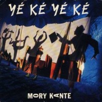 MORY KANTE, Yeke Yeke