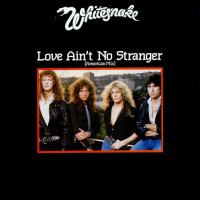 WHITESNAKE - Love Ain't No Stranger