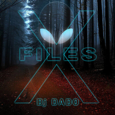 DJ DADO - X-Files